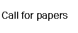 Cuadro de texto: Call for papers