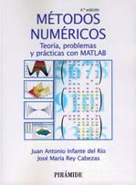M�todos Num�ricos. Teor�a, problemas y pr�cticas con MATLAB