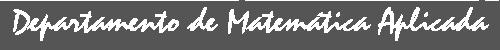 Departamento de Matem&aacute;tica Aplicada (UCM)