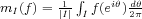         1- integral   ih dh-
mI(f) = |I| If(e )2p  