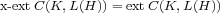 x-extC(K, L(H)) = extC(K, L(H))  